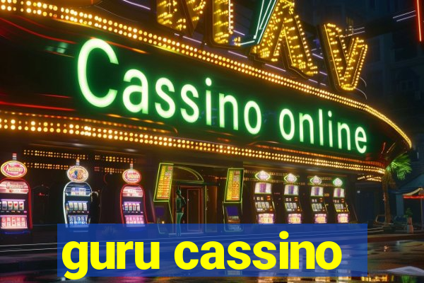 guru cassino